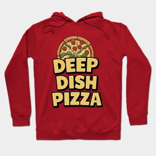 National Deep Dish Pizza Day – April Hoodie